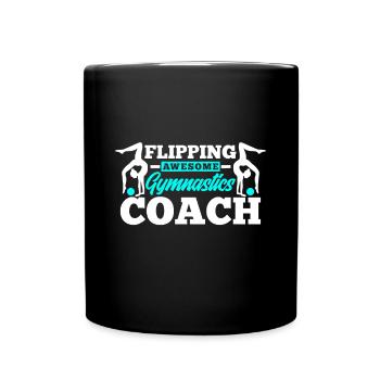 Flipping Awesome Gymnastics Coach Funny Gymnastfli - Full Colour Mug - black - Front