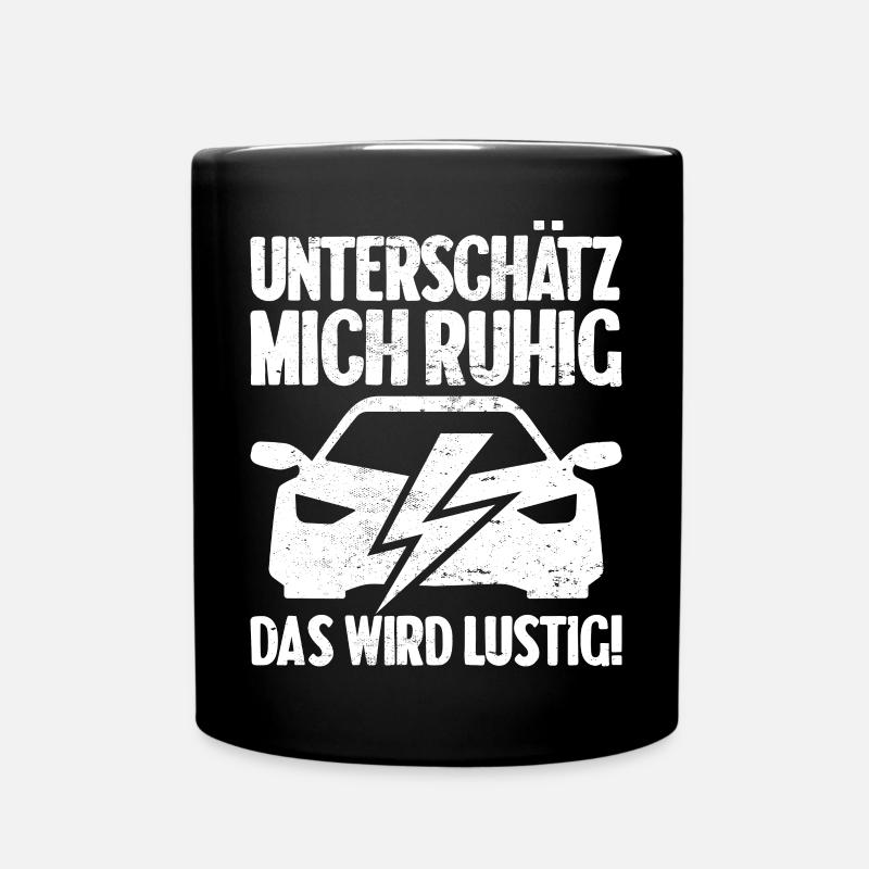 Unterschätz mich ruhig E-Auto Elektro Fahrer - Tasse einfarbig - Schwarz