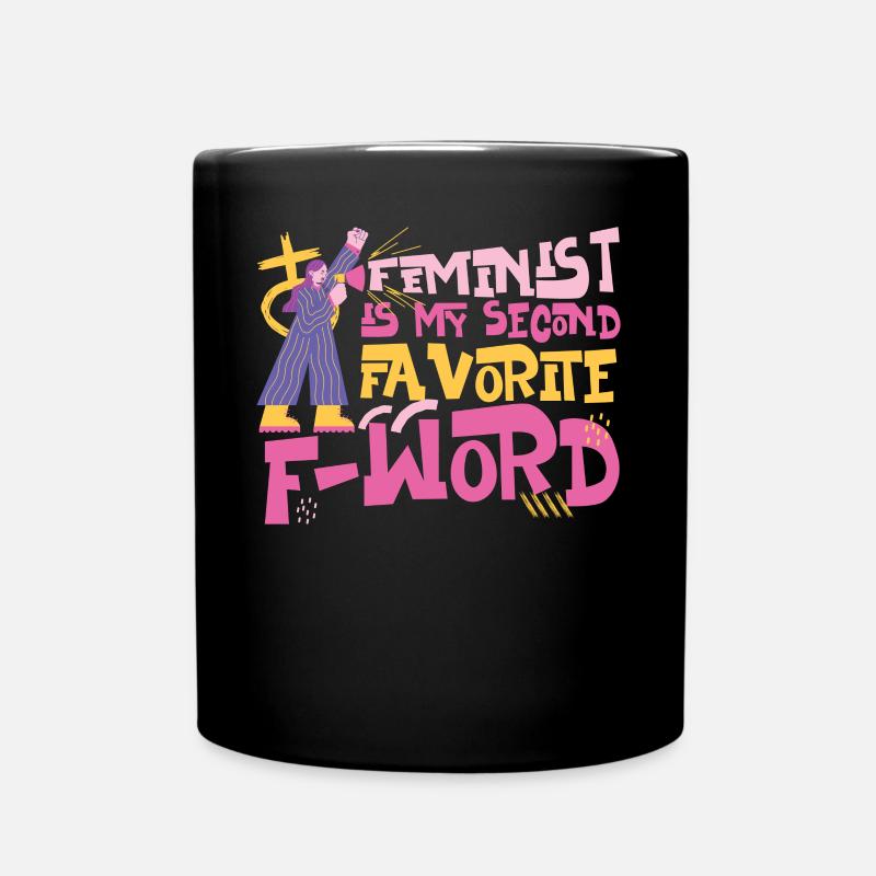 Feminist Feminist Is My Second - Tasse einfarbig - Schwarz
