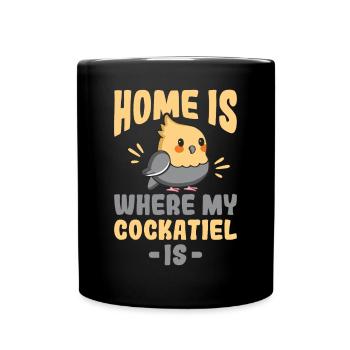 La maison est l’endroit où mon Cockatiel est Nymphensittich - Mug uni - noir - Devant
