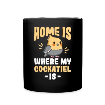 La maison est l’endroit où mon Cockatiel est Nymphensittich - Mug uni - noir - Devant