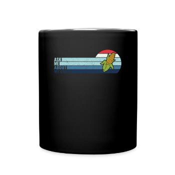 Retro Ask Me About My Corn - Corn Farmer Farmer - Full Colour Mug - black - Front