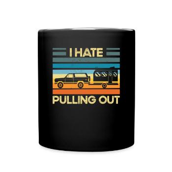 Ich hasse es, unangemessenes Humor -Camper RV hera - Tasse einfarbig - Schwarz - Vorne