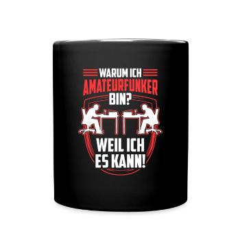 Amateurfunker weil ich kann Funkamateur - Tasse einfarbig - Schwarz - Vorne