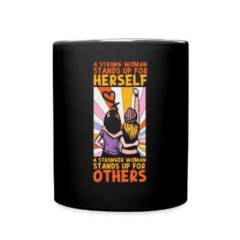 Feminist A Strong Woman Stands Up - Tasse einfarbig - Schwarz - Vorne