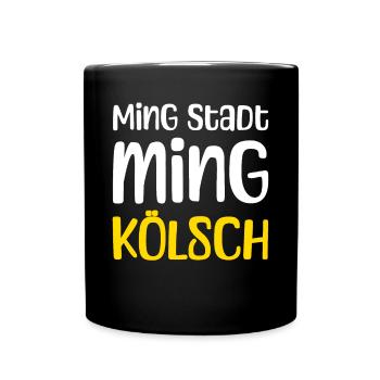 Ming Stadt Ming Kölsch Kölle Kölner Karneval Köln - Tasse einfarbig - Schwarz - Vorne