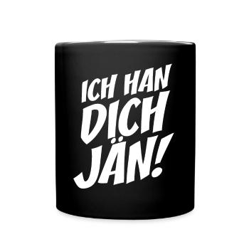 Ich Han Dich Jän Kölsch Kölle Kölner Karneval Köln - Tasse einfarbig - Schwarz - Vorne