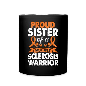 Sister of Multiple Sclerosis Warrior - Full Colour Mug - black - Front