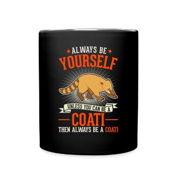 Soyez toujours vous-même Coati Nasenbär - Mug uni - noir - Devant