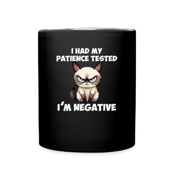 i had my patience tested - Tasse einfarbig - Schwarz - Vorne