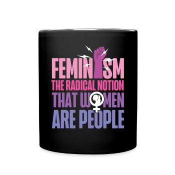 Feminist Feminism The Radical - Full Colour Mug - black - Front