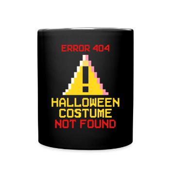 Halloween-Kostüm nicht gefunden - Tasse einfarbig - Schwarz - Vorne