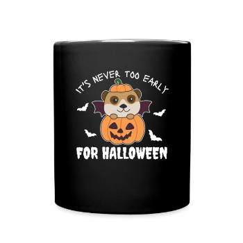 Suricate il n’est jamais trop tôt pour Halloween - Mug uni - noir - Devant