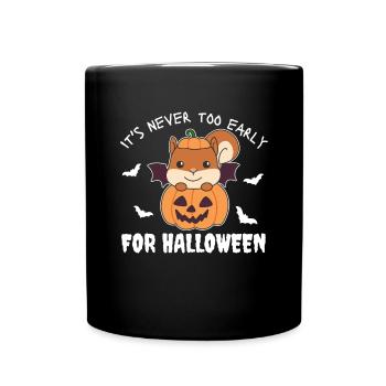 Écureuils il n’est jamais trop tôt pour Halloween - Mug uni - noir - Devant