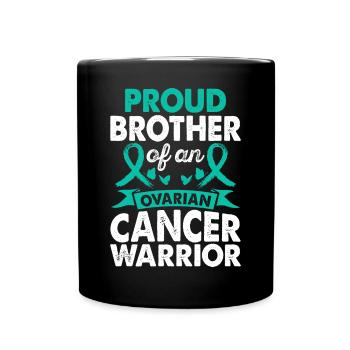 Brother Of Ovarian Cancer Warrior Awareness Month - Full Colour Mug - black - Front