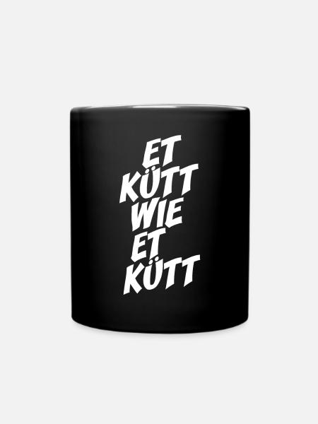 Köln Et Kütt Wie Et Kütt Kölner Grundgesetz Kölsch - Tasse einfarbig - Schwarz