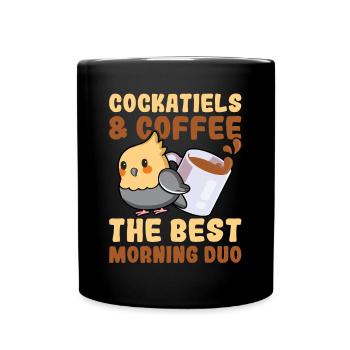 Cockatiels & Coffee- cockatiels bird lovers - Full Colour Mug - black - Front