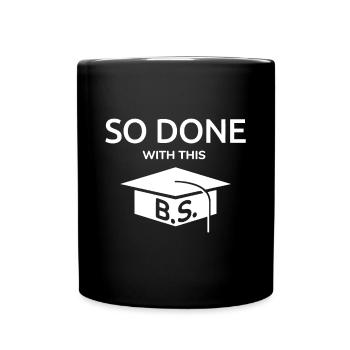 Funny Bachelors College Graduation Gift Done - Full Colour Mug - black - Front