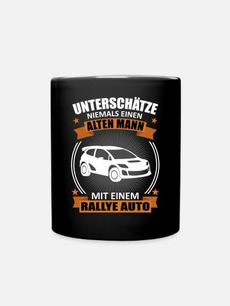 Rennwagen Fahrer Alter Mann Spruch Rallye Geschenk - Tasse einfarbig - Schwarz