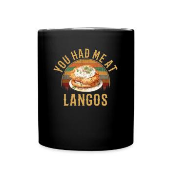 You had me at langos, hungary - Tasse einfarbig - Schwarz - Vorne