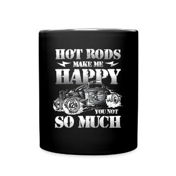 Hot Rods Make Me Happy You Not So Much - Tasse einfarbig - Schwarz - Vorne