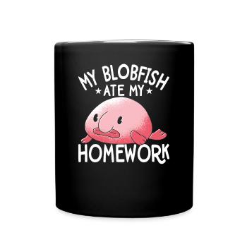 Blobfish Aß Meine Hausaufgaben Blobfishes Besitzer - Tasse einfarbig - Schwarz - Vorne