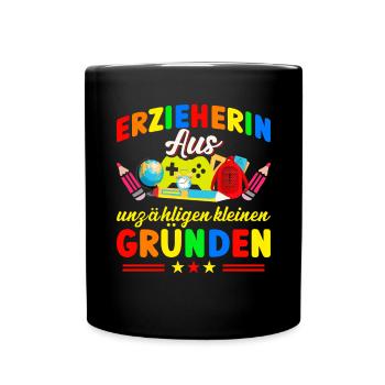 Erzieherin aus unzähligen kleinen Gründen - Tasse einfarbig - Schwarz - Vorne