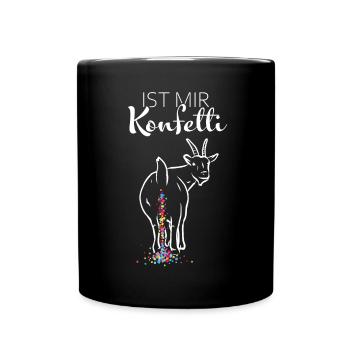 Karneval Fasching Fasnacht Konfetti Weiberfasnacht - Tasse einfarbig - Schwarz - Vorne