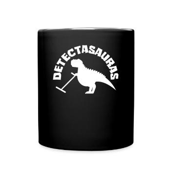 Drôle de détecteur de métaux de sondage détecteur de détecteur Dino - Mug uni - noir - Devant