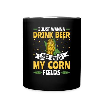 Drink Beer & Watch Cornfields - Mais Bauer - Full Colour Mug - black - Front
