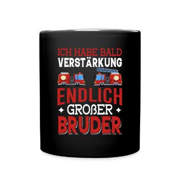 Ich habe bald Verstärkung Endlich großer Bruder - Tasse einfarbig - Schwarz - Vorne