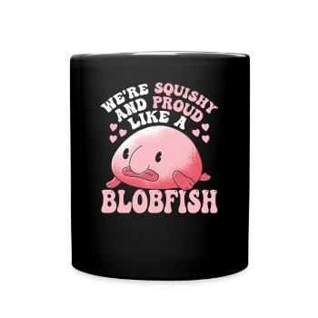 Stolz Wie Ein Blobfish-besitzer Blobfishes Lover - Tasse einfarbig - Schwarz - Vorne