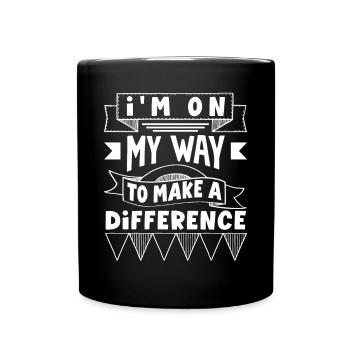 I'm on my way to make a difference - Tasse einfarbig - Schwarz - Vorne