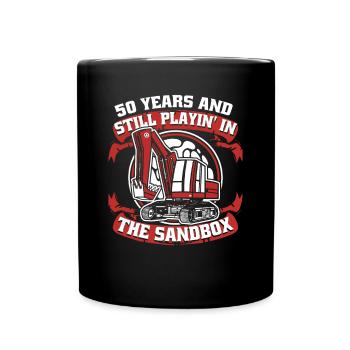 50 Years Still Playing In Sandbox Raupenbagger - Tasse einfarbig - Schwarz - Vorne