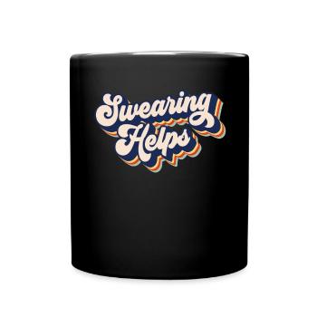 Fluchen hilft sarkastischem Retro -Fluchen hilft - Tasse einfarbig - Schwarz - Vorne