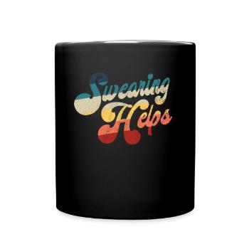 Fluchen hilft sarkastischem Retro -Fluchen hilft - Tasse einfarbig - Schwarz - Vorne