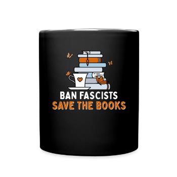 Ban Fascists Save The Books Introvert - Full Colour Mug - black - Front