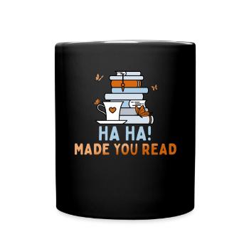 Ha ha vous a fait lire des citations amusantes - Mug uni - noir - Devant