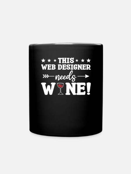 Dieser Webdesigner benötigt Wine-Programmierung - Tasse einfarbig - Schwarz