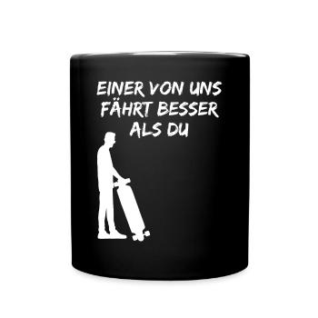 Skater Skateboard Fahrer Skaten Spruch Geschenk - Tasse einfarbig - Schwarz - Vorne
