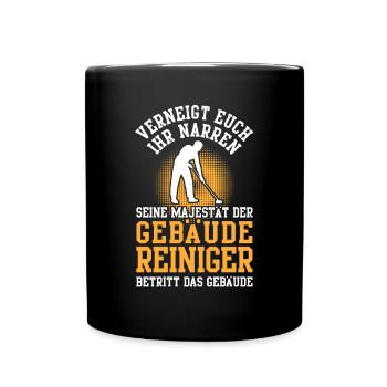 Seine Majestät der Gebäudereiniger Fensterputzer - Tasse einfarbig - Schwarz - Vorne