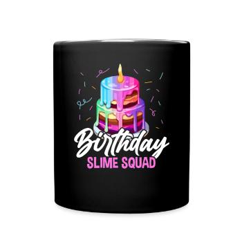 Slime Geburtstagsfeiernder Happy Bday Ich liebe Slime - Tasse einfarbig - Schwarz - Vorne