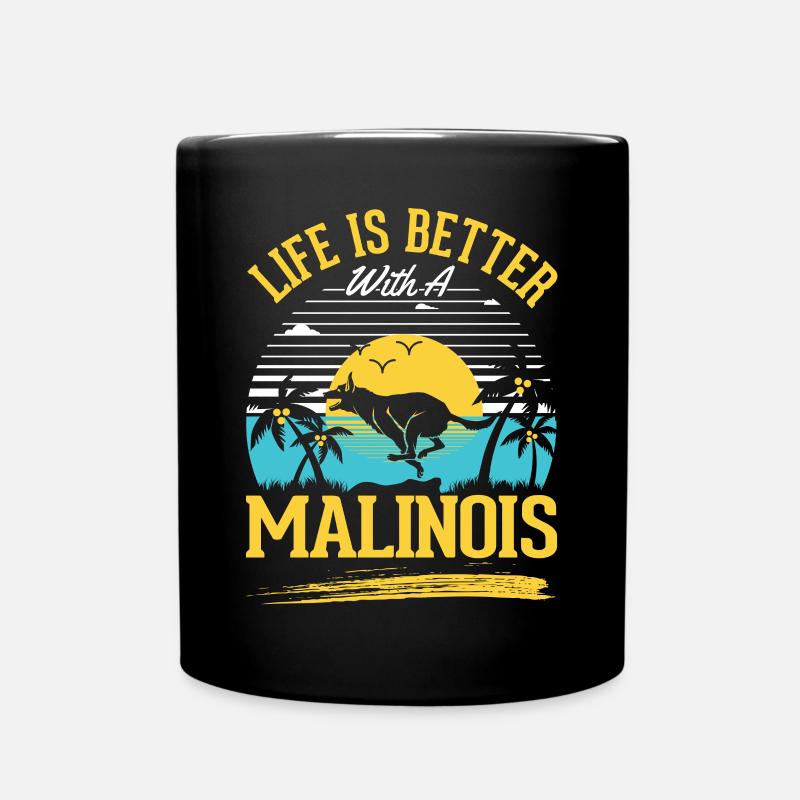 La vie est meilleure avec un Malinois - Mug uni - noir