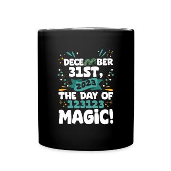 the last day of 2023 is 123123 - Tasse einfarbig - Schwarz - Vorne
