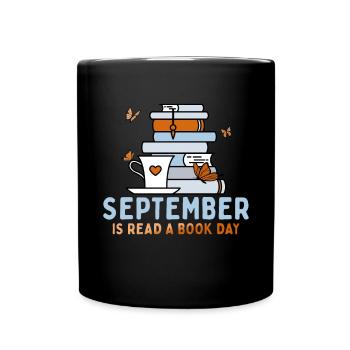 September Ist Der Tag Des Buches Leseteam - Tasse einfarbig - Schwarz - Vorne