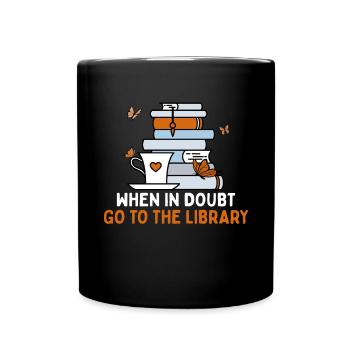 En cas de doute, allez à la bibliothèque Choses drôles - Mug uni - noir - Devant