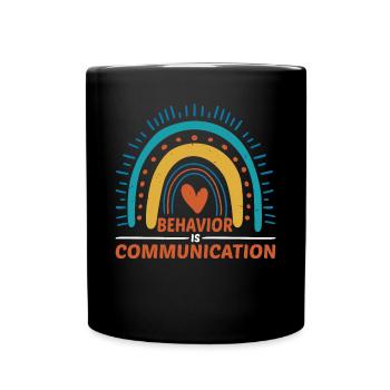 Behavior Is Communication 19 - Full Colour Mug - black - Front