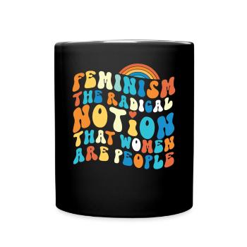 Feminist Feminism The Radical - Full Colour Mug - black - Front