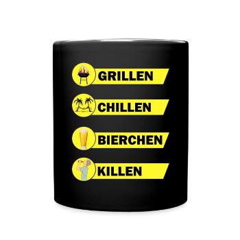 Grillen Chillen Bierchen Killen Grill Bier Spruch - Tasse einfarbig - Schwarz - Vorne