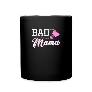 Badminton Mama - Tasse einfarbig - Schwarz - Vorne